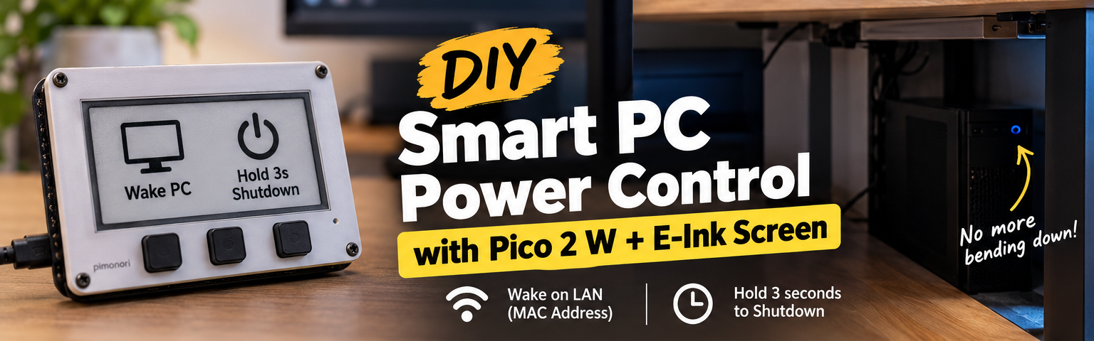 DIY Smart PC Power Control infographic with Pico 2 W and Inky display